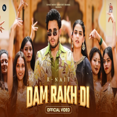 Dam Rakh Di